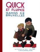 Couverture du livre « Quick et flupke - t01 - gamins de bruxelles » de Herge aux éditions Casterman