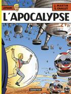 Couverture du livre « Lefranc Tome 10 : l'apocalypse » de Jacques Martin et Gilles Chaillet aux éditions Casterman