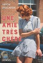 Couverture du livre « Une amie très chère » de Antonio Disclafani aux éditions Denoel