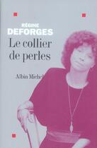 Couverture du livre « Le Collier de perles » de Regine Deforges aux éditions Albin Michel