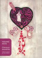 Couverture du livre « Cheveux emmêlés » de Akiko Yosano aux éditions Belles Lettres
