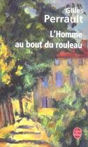 Couverture du livre « L'homme au bout du rouleau » de Perrault-G aux éditions Le Livre De Poche