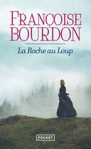 Couverture du livre « La roche au loup » de Francoise Bourdon aux éditions Pocket