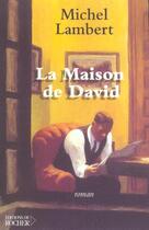 Couverture du livre « La maison de david » de Michel Lambert aux éditions Rocher