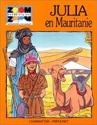 Couverture du livre « Julia en Mauritanie » de P. Goherel Coudreau aux éditions Editions L'harmattan