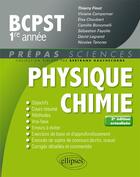 Couverture du livre « Physique-chimie ; BCPST 1re année (2e édition) » de Thierry Finot aux éditions Ellipses