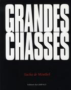 Couverture du livre « Grandes chasses » de De Montbel S aux éditions Gerfaut