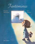Couverture du livre « Fantôminus » de Eve Tharlet et Brigitte Weninger aux éditions Mineditions