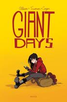 Couverture du livre « Giant days t.1 » de Lissa Treiman et John Allison aux éditions Akileos