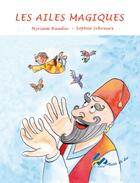 Couverture du livre « Les ailes magiques » de M Baudic et S Schreurs aux éditions Ebla