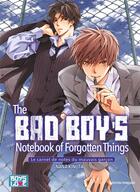 Couverture du livre « The bad boy's ; notebook of forgotten things » de Nana Kinuta aux éditions Boy's Love
