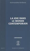 Couverture du livre « La joie dans le monde contemporain - opus. b-11 » de Aimilianos A. aux éditions Monastere De La Transfiguration