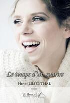 Couverture du livre « Le temps d un sourire » de Henri Lilienthal aux éditions Saint Honore Editions