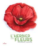 Couverture du livre « L'herbier des fleurs » de Nicole Bustarret et Laurence Bar aux éditions Milan