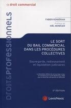 Couverture du livre « Le sort du bail commercial dans les procédures collectives (5e édition) » de Fabien Kenderian aux éditions Lexisnexis