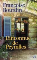 Couverture du livre « L'inconnue de Peyrolles » de Francoise Bourdin aux éditions Belfond