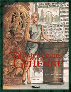 Couverture du livre « Les derniers jours de la géhenne Tome 2 ; les terres noires » de Ersel et Ruellan aux éditions Glenat