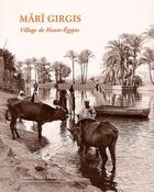Couverture du livre « Mari Girgis ; village de Haute-Egypte » de Nessim Henry Henein aux éditions Ifao