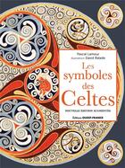 Couverture du livre « Les symboles des Celtes » de David Balade et Pascal Lamour aux éditions Ouest France