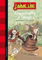 Couverture du livre « Crapounette T.2 ; Crapounette à l'école » de Bertrand Fichou et Anne Wilsdorf aux éditions Bayard Jeunesse