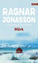 Couverture du livre « Mörk » de Ragnar Jonasson aux éditions Points