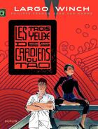 Couverture du livre « Largo Winch Tome 15 : les trois yeux des gardiens du Tao » de Jean Van Hamme et Philippe Francq aux éditions Dupuis