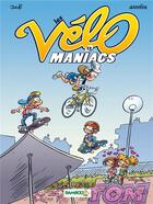 Couverture du livre « Les Vélo Maniacs Tome 12 » de Alain Julie et Jean-Luc Garrera aux éditions Bamboo