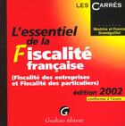 Couverture du livre « Essentiel de la fiscalite francaise 2002 (l') » de Grandguillot/Grandgu aux éditions Gualino