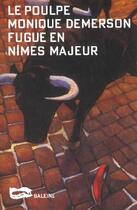 Couverture du livre « Fugue En Nimes Majeur » de Demerson M aux éditions Baleine
