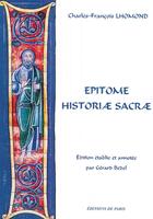 Couverture du livre « Epitome historiae sacrae » de Charles-Francois Lhomond aux éditions Editions De Paris