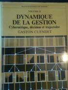 Couverture du livre « Dynamique De La Gestion » de Cuendet aux éditions Ppur