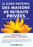 Couverture du livre « Guide national des maisons de retraite privees » de  aux éditions Studyrama