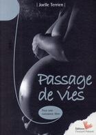 Couverture du livre « Passage de vies ; pour une naissance libre » de Joelle Terrien aux éditions Instant Present