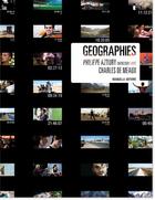 Couverture du livre « Géographies ; entretiens avec Charles de Meaux » de Philippe Azoury aux éditions Manuella