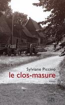 Couverture du livre « Le clos-masure » de Sylviane Piccino aux éditions L'echo Des Vagues