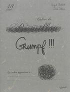 Couverture du livre « Grumpf !!! » de Chabbert/Delarue aux éditions Winioux