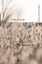 Couverture du livre « Le beaucaron » de Nelly Kristink aux éditions Nevrosee