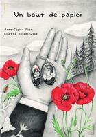 Couverture du livre « Un bout de papier » de Anne-Sophie Plat et Odette Barberousse aux éditions La Lucarne Indecente