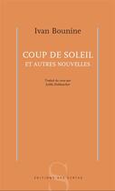 Couverture du livre « Coup de soleil » de Ivan Bounine aux éditions Syrtes