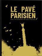Couverture du livre « Le pavé parisien » de Olivier Marchesi aux éditions Olivier Marchesi