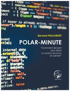 Couverture du livre « Polar-minute » de Bernard Paillardet aux éditions Karbel