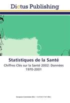 Couverture du livre « Statistiques de la sante » de  aux éditions Dictus