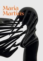 Couverture du livre « Maria Martins : tropical fictions » de Rjeille Isabella/Mah aux éditions Dap Artbook
