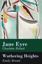 Couverture du livre « Jane Eyre + Wuthering Heights (2 Unabridged Classics) » de Charlotte Brontë aux éditions E-artnow