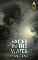 Couverture du livre « Faces In The Water » de Lal Ranjit aux éditions Penguin Books Ltd Digital