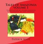 Couverture du livre « Tales of Amazonia » de Patrick Agot aux éditions Guyane