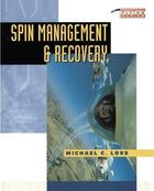 Couverture du livre « Spin management and recovery » de Love Michael C. aux éditions Mcgraw-hill Education