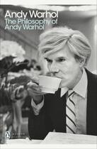 Couverture du livre « The Philosophy Of Andy Warhol » de Andy Warhol aux éditions Adult Pbs