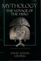 Couverture du livre « Mythology: The Voyage of the Hero » de Leeming David Adams aux éditions Oxford University Press Usa