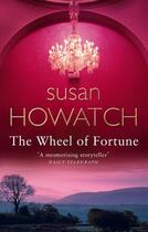 Couverture du livre « The Wheel Of Fortune » de Susan Howatch aux éditions Little Brown Book Group Digital